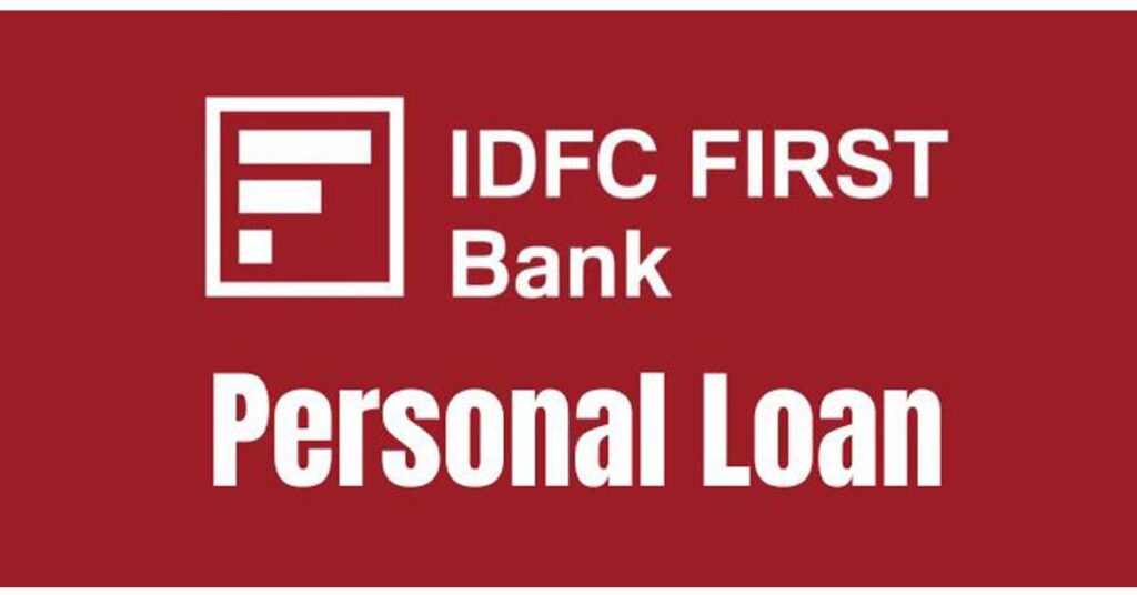 IDFC first bank Personal Loan